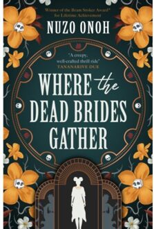 Where the dead brides gather - Nuzo Onoh