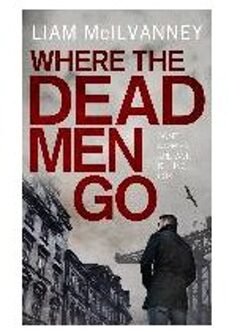 Where the Dead Men Go