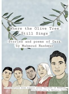 Where The Olive Tree Still Sings - Mahmoud Nashwan