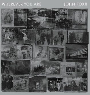 Wherever You Are (Clear Vinyl) - John Foxx