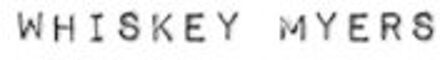 Whiskey Myers