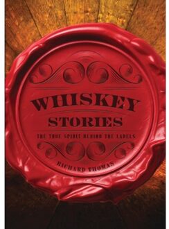 Whiskey Stories - Richard Thomas