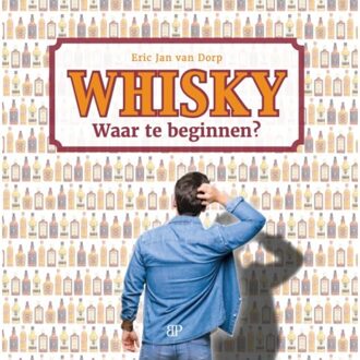 Whisky. Waar te beginnen? - (ISBN:9789493244078)