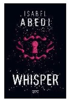 Whisper - Abedi, Isabel
