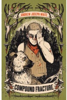White, A: Compound Fracture - Andrew Joseph White