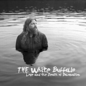 White Buffalo The - Love And The Death Of Damnatio