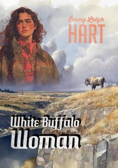 White Buffalo Woman -  Emmy Deutekom (ISBN: 9789083573403)