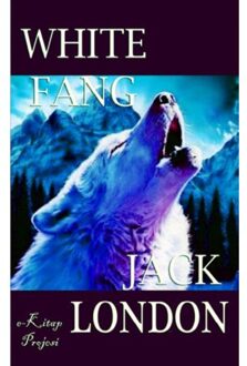White Fang - Jack London