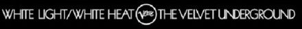 White Light/White Heat