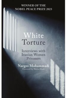 White Torture - Narges Mohammadi