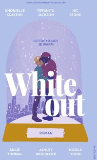 Whiteout - Nicola Yoon, Angie Thomas, Nic Stone, Dhonielle Clayton, Tiffany Jackson, Ashley Woodfolk - ebook