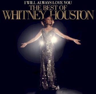 Whitney Houston - I WILL ALWAYS LOVE YOU BEST OF | CD
