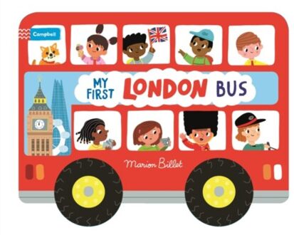 Whizzy Wheels: My First London Bus - Campbell London - Marion Billet