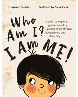 Who Am I? I Am Me! - Sanders, Jayneen