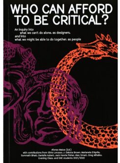 Who Can Afford To Be Critical? - Afonso Matos