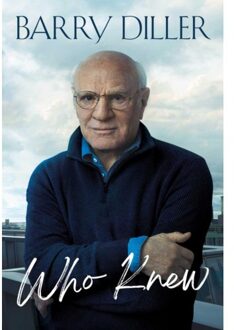 Who Knew - Barry Diller