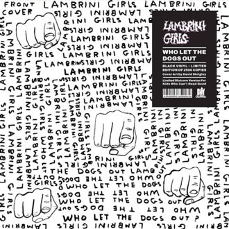 Who Let The Dogs Out - Lambrini Girls
