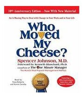 Who Moved My Cheese: The 10th Anniversary Edition