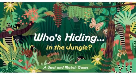 Who's Hiding In The Jungle? - Caroline Selmes