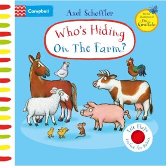 Who's Hiding On The Farm? - Campbell Axel Scheffler - Campbell Books