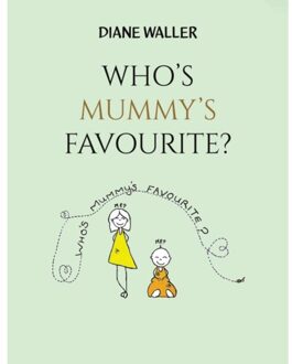 Who's Mummy's Favourite? - Diane Waller
