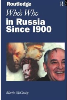 Who's Who In Russia Since 1900 - Martin McCauley