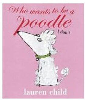 Who wants to be a Poodle? I Don't