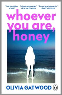 Whoever you are, honey - Olivia Gatwood
