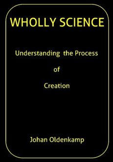 Wholly science - eBook Johan Oldenkamp (9491439073)