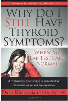 Why Do I Still Have Thyroid Symptoms? When My Lab Tests Are Normal