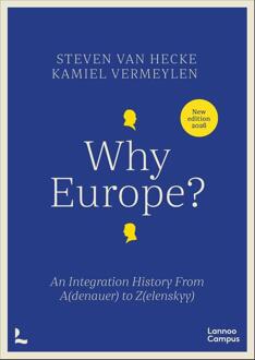 Why Europe? -  Kamiel Vermeylen, Steven van Hecke (ISBN: 9789059962408)