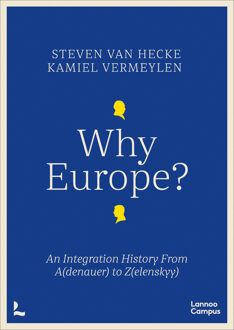 Why Europe? - Steven Van Hecke, Kamiel Vermeylen - ebook