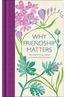 Why Friendship Matters - Macmillan Collector's Library
