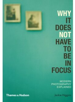 Why It Does Not Have To Be In Focus