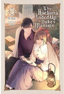 Why Raeliana Ended Up At The Duke's Mansion, Vol. 7 - Why Raeliana Ended Up At The Duke's - David Odell