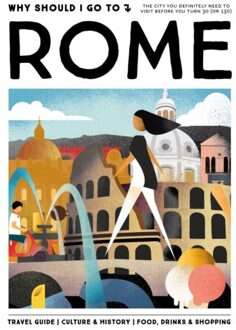 Why Should I Go To Rome - Why Should I Go To - Team WSIGT