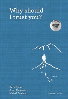 Why Should I Trust You? - Derk Egeler