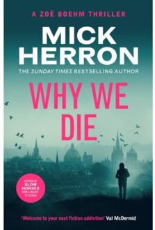 Why We Die - Zoe Boehm Thrillers - Mick Herron