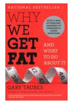 Why We Get Fat