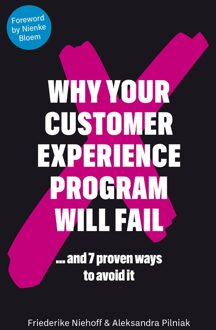 Why Your Customer Experience Program Will Fail - Friederike Niehoff, Aleksandra Pilniak - ebook