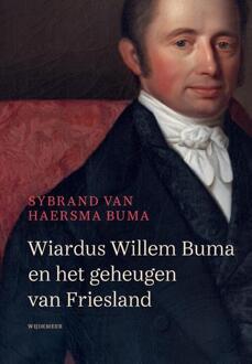 Wiardus Willem Buma en het geheugen van Friesland -  Sybrand van Haersma Buma (ISBN: 9789083344805)