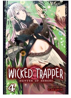 Wicked Trapper: Hunter Of Heroes Vol. 4 - Wicked Trapper: Hunter Of Heroes - Wadapen.