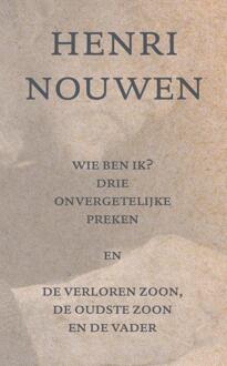 Wie Ben Ik? - Henri Nouwen