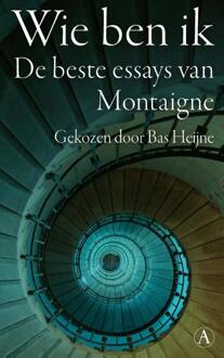 Wie ben ik -  Michel de Montaigne (ISBN: 9789025313708)