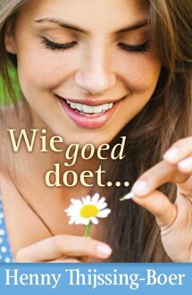 Wie goed doet... - eBook Henny Thijssing-Boer (9020534378)