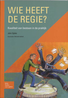 Wie heeft de regie? - Boek John Sijnke (9031362727)