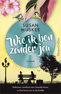 Wie ik ben zonder jou - Susan Muskee - ebook