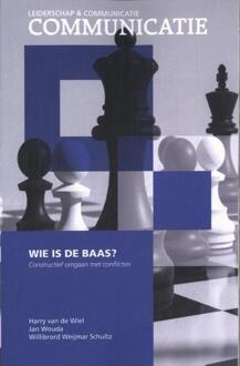 Wie is de baas? -  Harry van de Wiel (ISBN: 9789082306484)
