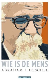 Wie Is De Mens - Abraham Joshua Heschel