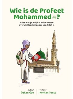 Wie Is De Profeet Mohammed? - Kinderboekenserie - Özkan Öze